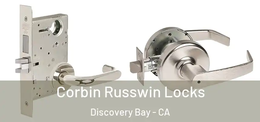  Corbin Russwin Locks Discovery Bay - CA
