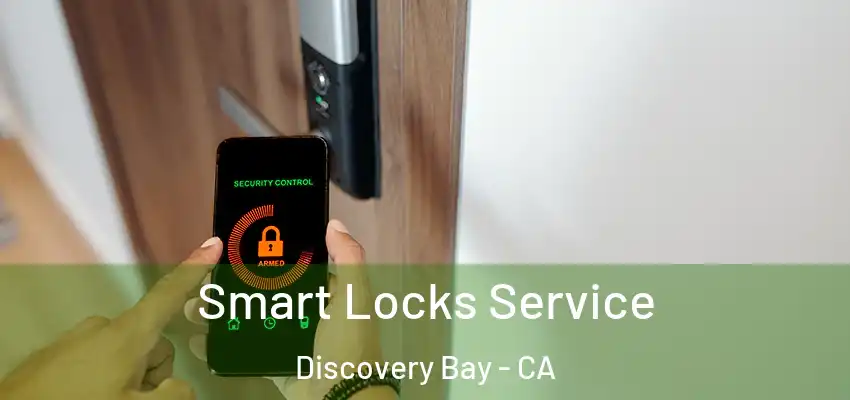  Smart Locks Service Discovery Bay - CA